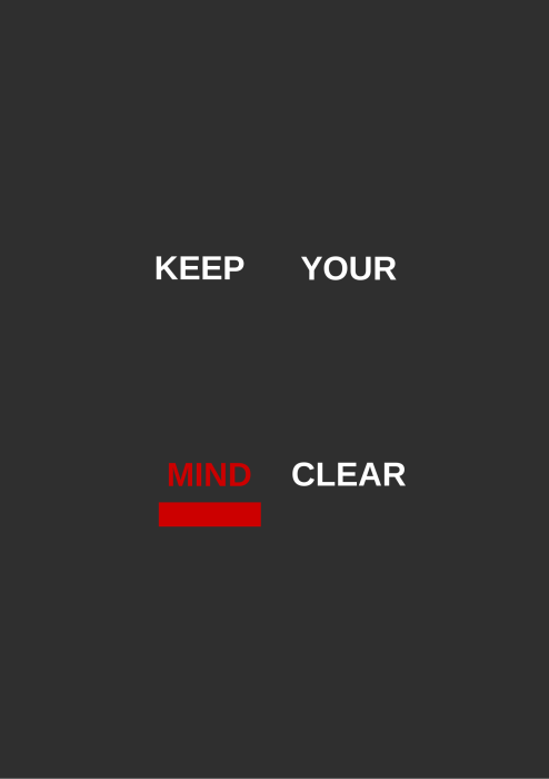 keep your mind clear poster